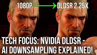 Tech Focus: Nvidia DLDSR - What Does AI Downsampling Actually Do?