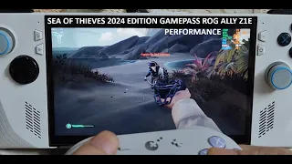 Rog Ally Z1 Extreme Sea of Thieves 2024 Edition Gamepass 104gb Performance Analysis Radeon 780M