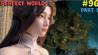 Perfect World episode 96 part 1 explained in hindi|  perfect world 3n Anime Family