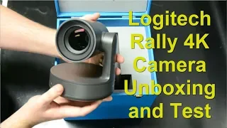 Logitech Rally 4K Camera Unboxing, Setup and Testing.