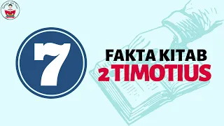 16. Fakta Unik KITAB 2 TIMOTIUS | Seri Kitab Perjanjian Baru