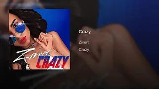 Zivert  Crazy Новый Трек ( Sasha.Tek) 2019