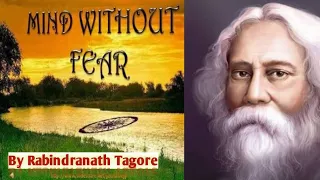 Mind without fear by Rabindranath Tagore।। Short English poetry।।