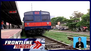 Calamba-Alabang route ng PNR, isasara sa loob ng 5 taon simula July 2 | Frontline Tonight