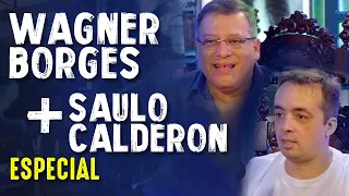 WAGNER BORGES + SAULO CALDERON E O PLANO ASTRAL - Paranormal Experience! - #95