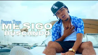 PapaaTyga - Me Sigo Buscando 💸💰💎 (Video Oficial)