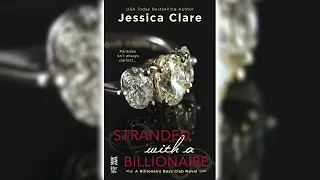 Stranded with a Billionaire by Jessica Clare (Billionaire Boys Club #1) 🎧📖 Billionaires Romance