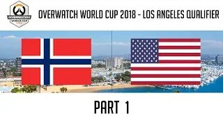 Norway vs USA (Part 1) | Overwatch World Cup 2018: Los Angeles Qualifier