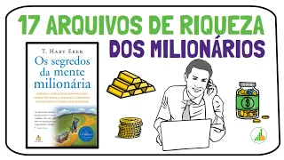 17 ATITUDES que RICOS tem e POBRES NÃO! - OS SEGREDOS DA MENTE MILIONÁRIA - T. HARV EKER