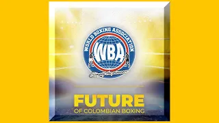 WBA future of colombian boxing jornada 27 de Abril 2024