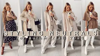 STYLING NEUTRALS FOR AUTUMN/FALL 2020 | Neutral Outfit Ideas | Charlotte Beer