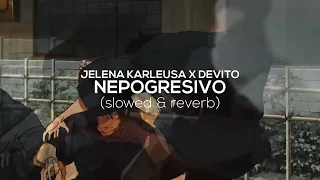 JELENA KARLEUŠA X DEVITO - NEPOGREŠIVO [slowed & reverb]