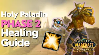 SoD Phase 2 Holy Paladin Complete Healing Guide | Season of Discovery