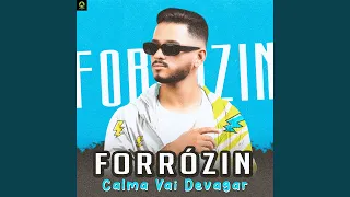 Forrózin Calma Vai Devagar (feat. MC Marsha)