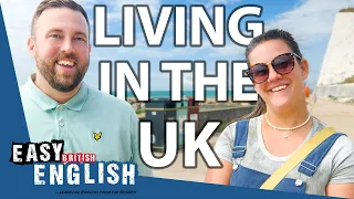 Why Do BRITS LOVE Living in the UK? | Easy English 164