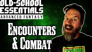 Old-School Essentials: Encounter & Combat Tutorial