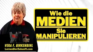 Wie Medien manipulieren | Gedanken beeinflussen | Manipulation durch Medien | Vera F Birkenbihl