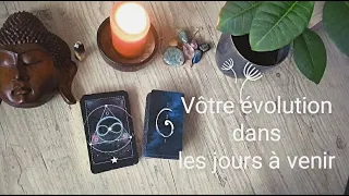 GUIDANCE INTEMPORELLE 🌿 Votre évolution dans les jours à venir 🙏😊