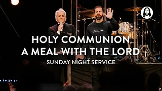 Holy Communion - A Meal with The Lord | Sunday Night Service