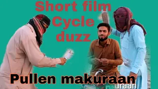 balochi short film | cycle duzz | balochi film | funny video | pullen makuraan