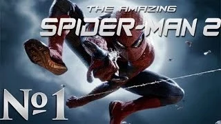 Прохождение игры: The Amazing Spider-Man 2 (Новый Человек-Паук 2) №1