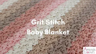 Grit Stitch Baby Blanket | Easy Crochet Blanket Tutorial