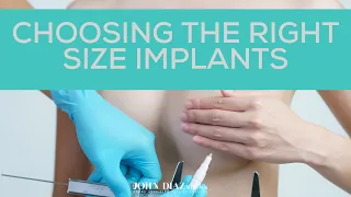 Choosing The Right Size Breast Implants | Dr. John Diaz | Beverly Hills