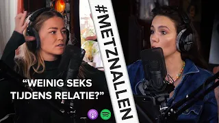 ADVIES VOOR WEINIG SEKS IN JE RELATIE?! | #METZNALLEN DE PODCAST CLIPS