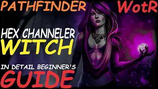 Pathfinder: WotR - Hex Channeler Witch Starting Build - Beginner's Guide [2021] [1080p HD]