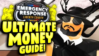 The *ULTIMATE* MONEY GUIDE / METHOD IN ERLC!! *Make Thousands* [Emergency Response Liberty County]