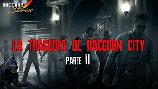 La tragedia de Raccoon City - Parte 2 - Resident Evil - Tequila Stories