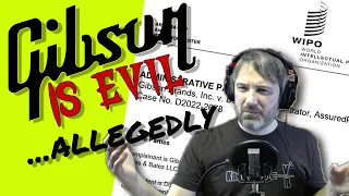 GIBSON Guitars is an EVIL Corporation...allegedly - SPF