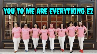 YOU TO ME ARE EVERYTHING EZ // Line Dance Choreo by Mama G (MY) June 2024