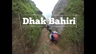 Dhak Bahiri - Scariest hike in Maharashtra