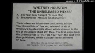Whitney Houston - I'm Your Baby Tonight (Dronez Remix) *Oldskool House / Niche*