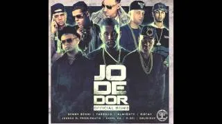 Benny Benni - Jodedor (Remix) ft. Farruko, Anuel AA, Juanka, D. Ozi, Gotay, Almighty y Delirious