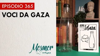 Voci da Gaza - Mesmer in pillole 365