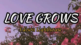 Love Grows Where My Rosemary Goes Edison Lighthouse Lyrics