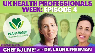 A Journey Into Plant Based Medicine | Chef AJ LIVE! with Dr. Laura Freeman