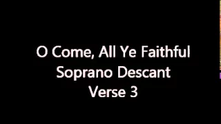 O Come, All Ye Faithful piano tune  Soprano Descant