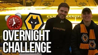 SLEEPING OVERNIGHT AT A PREMIER LEAGUE STADIUM! Molineux Sleepout 2019 Vlog