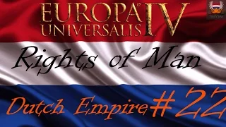 Let's play EU4 Rights of Man - The Dutch Empire - ep22