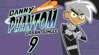 Let's Play Danny Phantom: Urban Jungle (GBA), ep 9: Nevermind