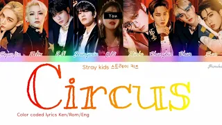 Stray kids (스트레이 키즈) - Circus (9 members ver. karaoke ver.) Color coded lyrics Kan_Rom_Eng
