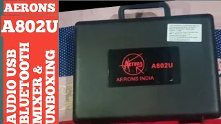 AERONS A802U !! Audio Mixer With Bluetooth And Recording Mixer Unboxing