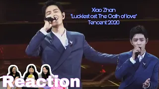 DooMai Reaction [fancam] XiaoZhan เพลง Luckiest | The Oath Of Love ost. Tencent 2020