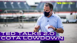 Ted's Talk 2.0 | W Series COTA Lowdown