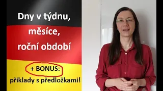 ✅Dny v týdnu, měsíce, roční období v němčině + BONUS: příklady s předložkami.