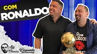 RONALDO: "CORINTHIANS PASSOU A SER O CLUBE DO MEU CORAÇÃO JUNTO COM FLAMENGO" - ALÊ OLIVEIRA #79