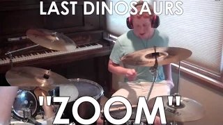 Last Dinosaurs - Zoom Drum Cover